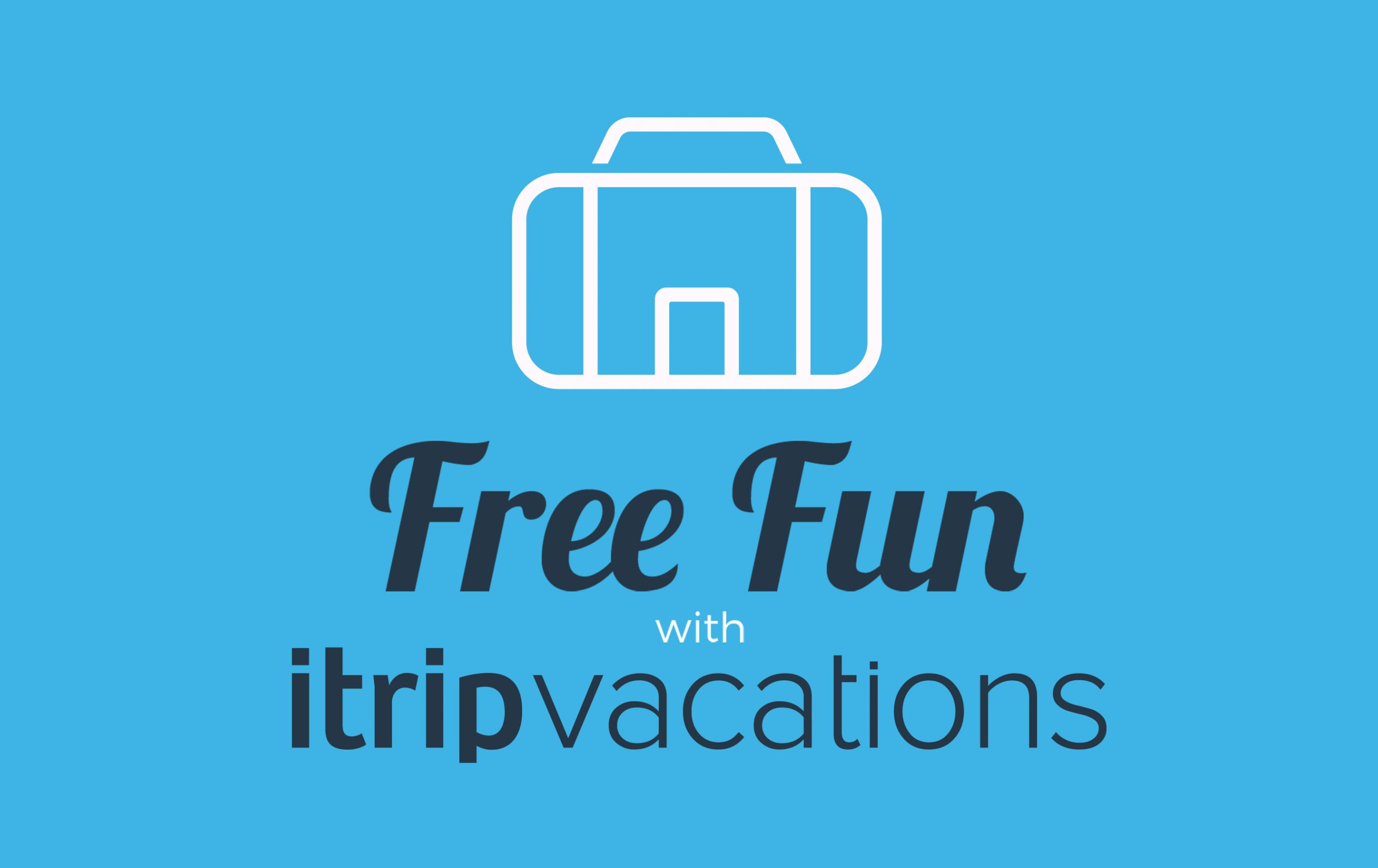 Free Fun Program ITrip Vacations And Xplorie Free Activities For Guests